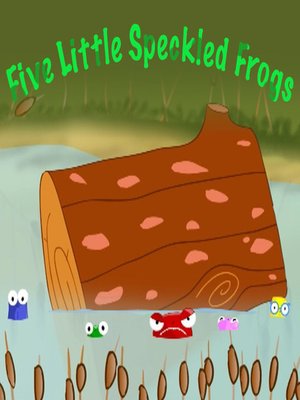 cover image of Five Little Speckled Frogs